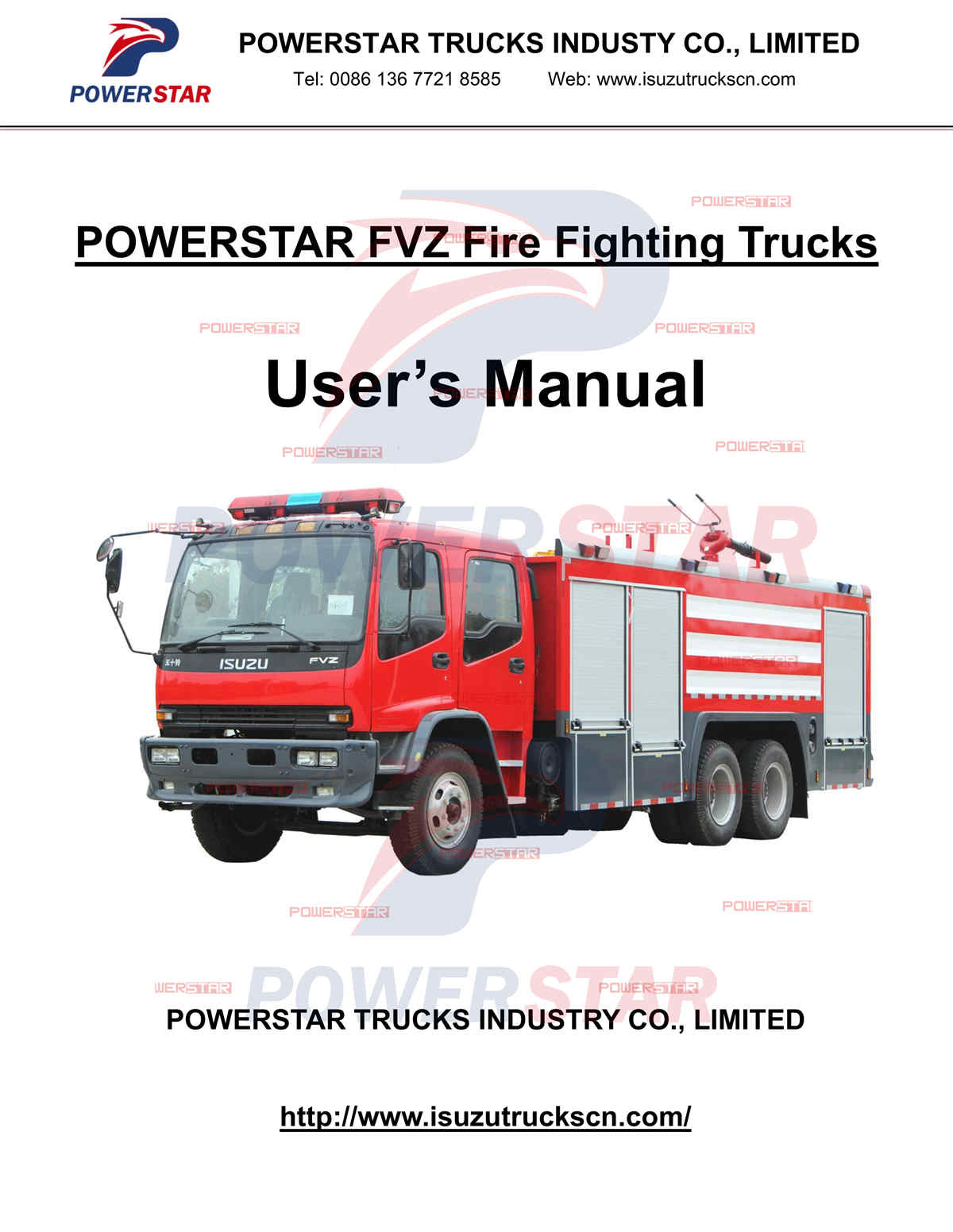 
     Gambia ISUZU FVZ 10-Rad-Wasserschaumrettungs-Feuerlöschfahrzeuge Handbuch
    