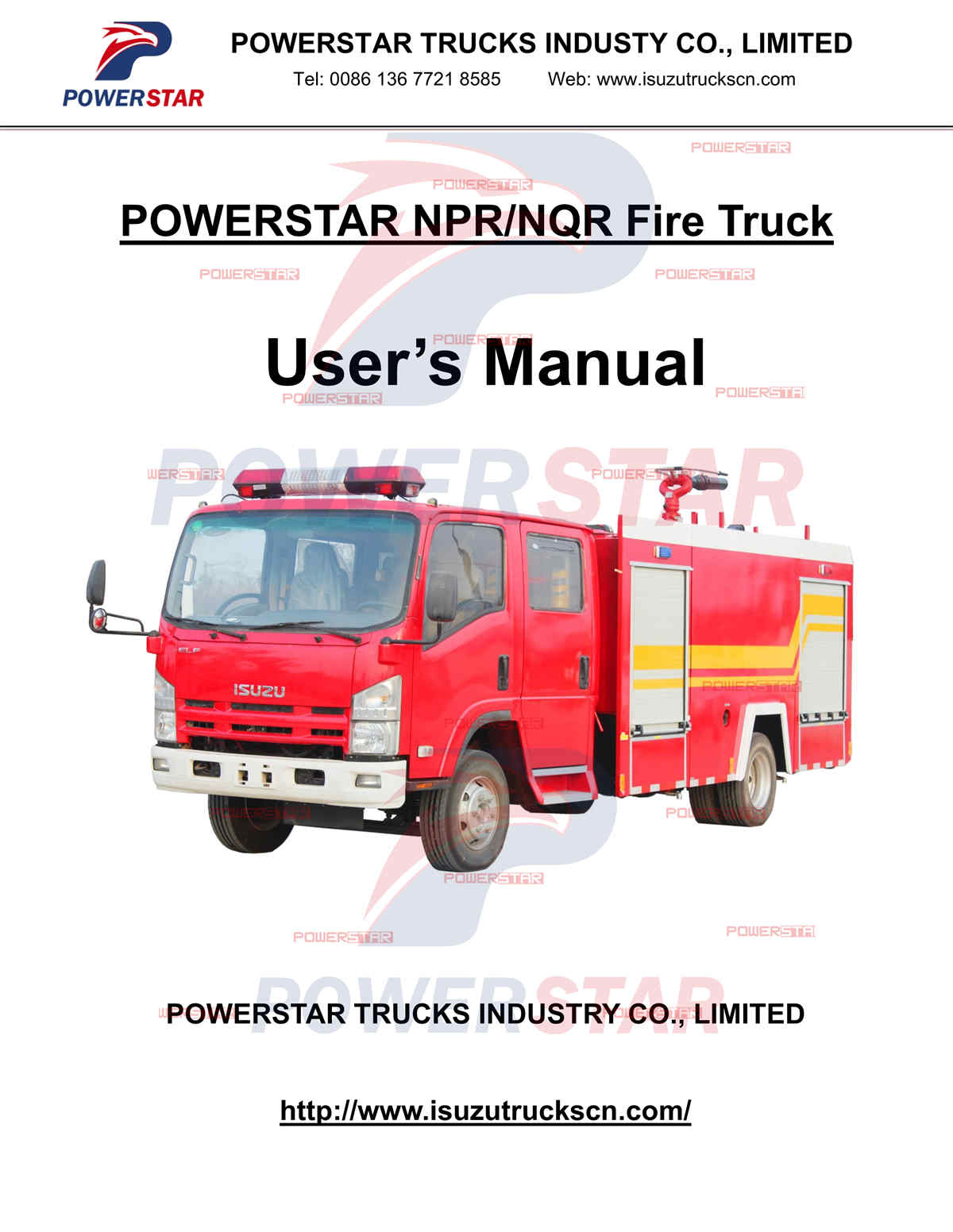 
     Sierra Leone ISUZU 700P Wassertanker Feuerlöschfahrzeuge Benutzerhandbuch
    