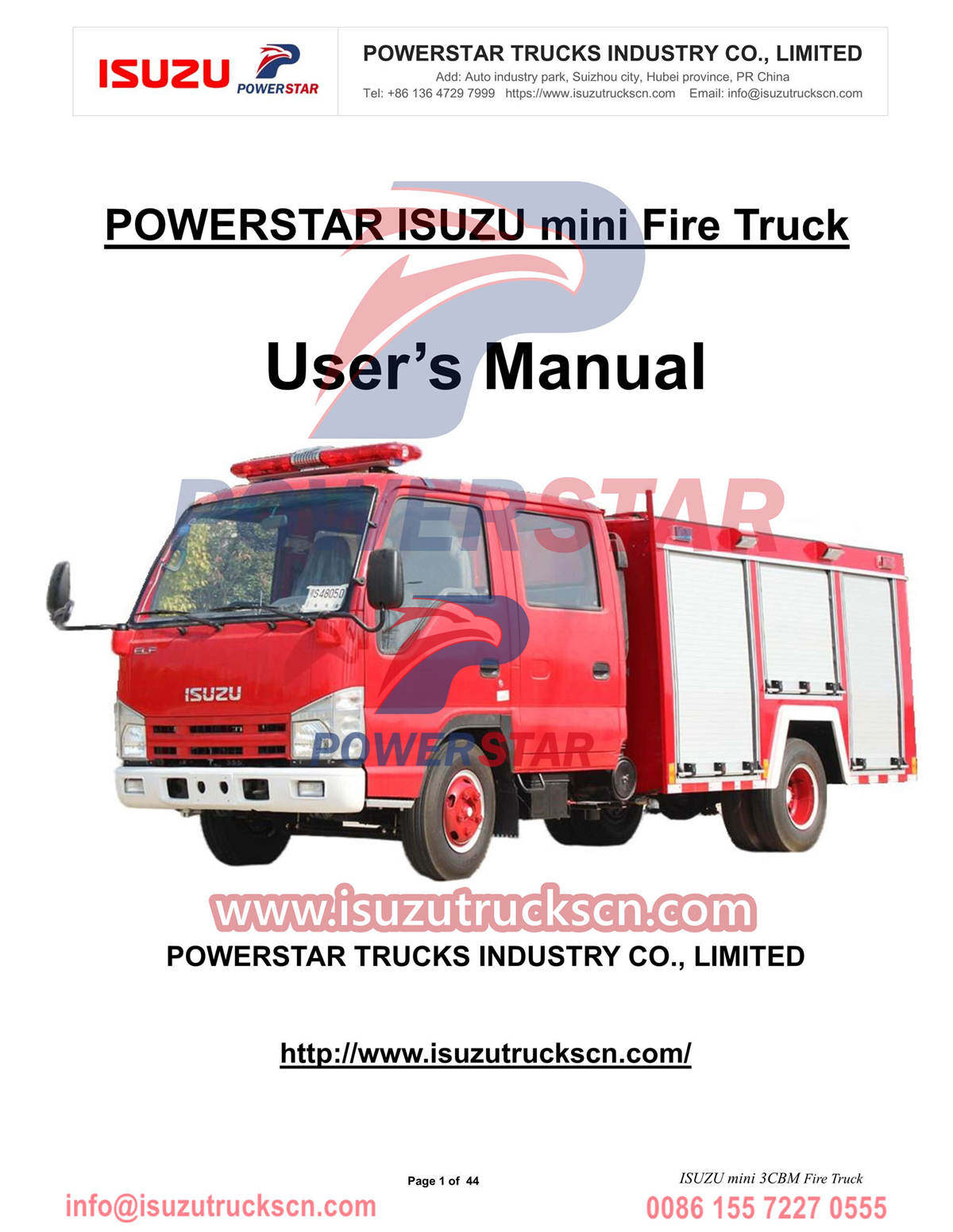 
     ISUZU Mini-Feuerwehrauto-Handbuch-Export nach Palau
    